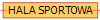 HALA SPORTOWA